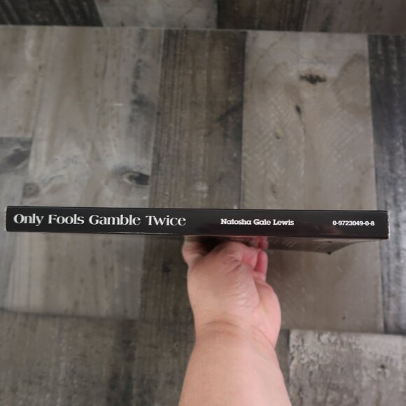 Only Fools Gamble Twice by Natosha Gale Lewis (2002, Paperback) - Picture 3 of 7
